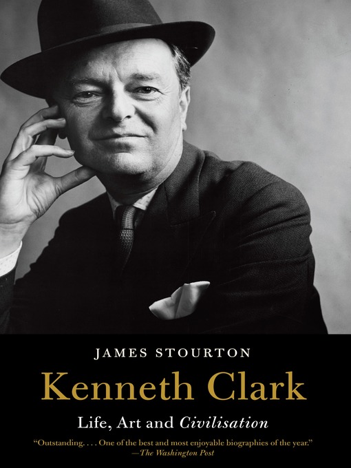 Title details for Kenneth Clark by James Stourton - Wait list